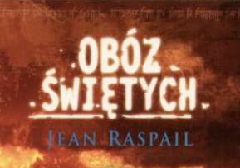 Jean Raspail Obóz świętych