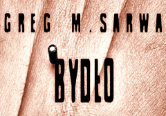 Greg M. Sarwa "Bydło"