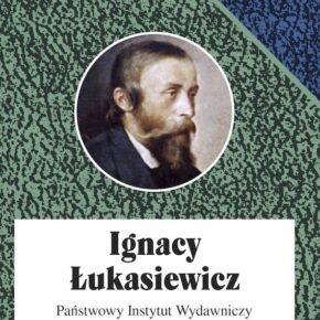 "Ignacy Łukasiewicz" - praca zbiorowa