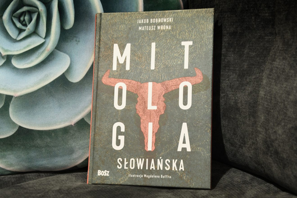 „Mitologia słowiańska” – J. Bobrowski, M. Wrona (2021)