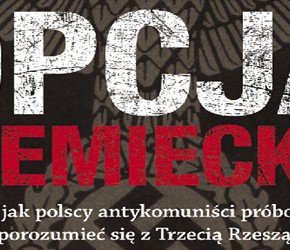 „Opcja niemiecka” – Piotr Zychowicz