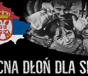 Pomocna dłoń dla Serbów - solidarnościowa akcja europejskich nacjonalistów