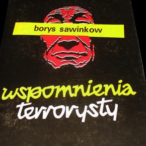 "Wspomnienia terrorysty" - Borys Sawinkow